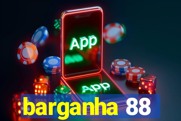 barganha 88